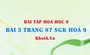 Bài 3 trang 87 SGK Hoá 9: Tính chất Vật lí, tính chất hoá học của Cacbon oxit (CO), Cacbon đioxit và ứng dụng